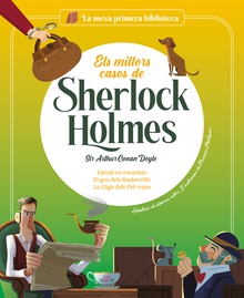 Els millors casos de Sherlock Holmes Estudi en escarlata / El gos dels Baskerville / La Lliga dels Pèl-rojos