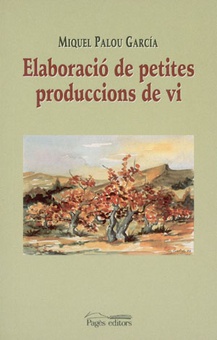 Elaboracio de petites produccions de vi