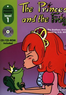 Princess and the frog, the.(+CD).(PRIMARY READERS) Brothers GRIMM