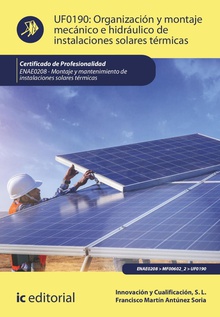 Organización y montaje mecánico e hidráulico de instalaciones solares térmicas. ENAE0208