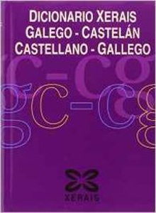 Dicionario Xerais Galego-Castelán Castellano-Gallego