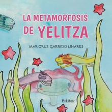 La metamorfosis de Yelitza