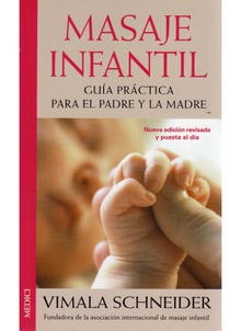 MASAJE INFANTIL Guía práctica para el padre y la madre