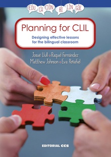 PLANNING FOR CLIL Designing effective lessons for the bilingual classroom