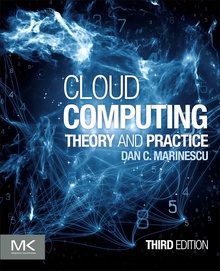 Cloud computing Theory and Practice