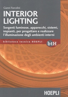 INTERIOR LIGHTING Sorgenti luminose, apparecchi, sistemi...