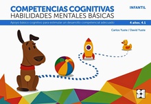 Competencias cognitivas. Habilidades mentales básicas 4.1 Progresint integrado infantil Apoyo básico cognitivo para estimular un desarrollo competencial adecuado