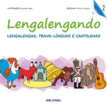Lengalengando û Lengalengas, Trava-Línguas E Cantilenas 2