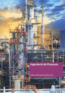 Ingeniería de procesos diseño e integración de procesos químicos