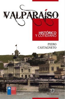Valparaíso histórico y cotidiano