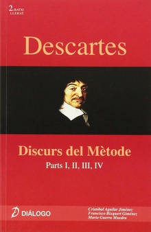 Descartes (val/12) discurs del metode - 2 bach descartes (val/12) discurs del