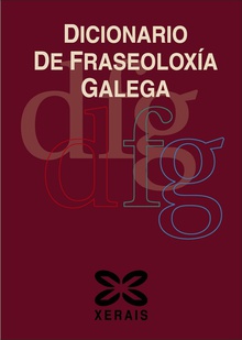 Dicionario de Fraseoloxía Galega