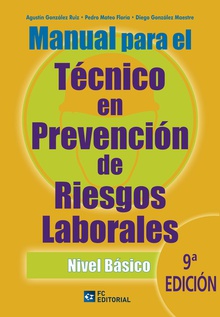 Manual Para Tecnico Prev.Riesgos Laborales. N.Basico (9ª Ed