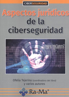 Aspectos jurídicos de la ciberseguridad