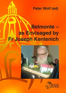 Belmonte — as Envisaged by Fr Joseph Kentenich