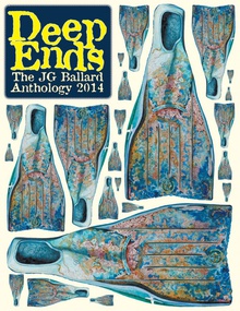 Deep Ends The J.G. Ballard Anthology 2014