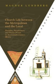 Church life between the Metropolitan and the local Parishes, Parishioners and Paris Priests in Seveteeth-Century