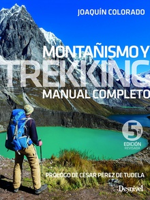 Montaoismo y trekking. manual completo