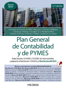 PLAN GENERAL DE CONTABILIDAD Y DE PYMES 2019 Reales Decretos 1514/2007 y 1515/2007, de 16 de noviembre