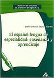 El español lengya de especialidad enseñanza y aprendizaje