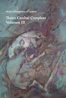 Teatro Caníbal Completo. Vol.III nº13